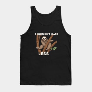 "I couldn't care less" lazy sarcastic sloth Tank Top